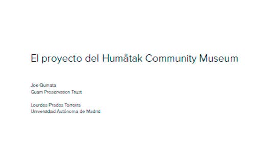 El proyecto del Humåtak Community Museum.